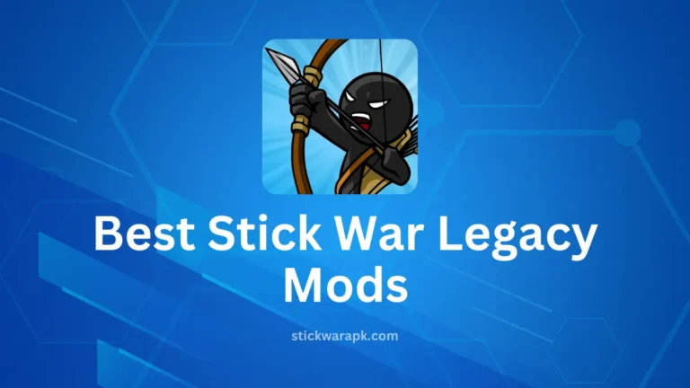 Best Stick War Legacy Mods 2025 | Dominate, and Conquer! 24 Best Stick War Legacy Mods