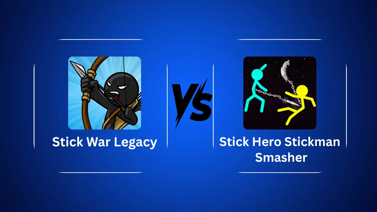 Stick War Legacy vs Stick Hero Stickman Smasher: Best Game? 1 Stick War Legacy vs Stick Hero Stickman Smasher